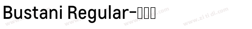 Bustani Regular字体转换